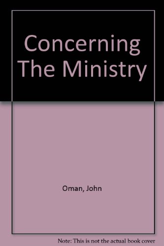 Concerning the ministry, B00089KI8M Book Cover