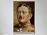  Militaria. Generalfeldmarschall Colmar von der Goltz. Alte Ansichtskarte / Postkarte farbig, gel. 1915. Portrait in Uniform. Militaria, Patriotika, 1. WK.