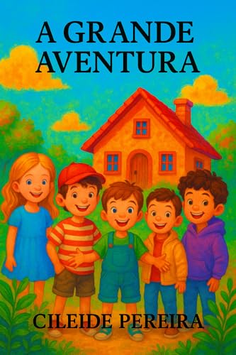 A GRANDE AVENTURA: DIVERSÃO (Portuguese Edition)