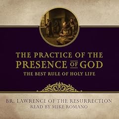 The Practice of the Presence of God Audiolibro Por Brother Lawrence of the Resurrection arte de portada