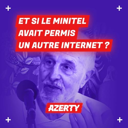 『Et si le Minitel avait permis un autre Internet ? Avec Bernard Marti』のカバーアート