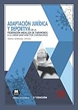 Adaptación jurídica y deportiva de la Federación Andaluza de Taekwondo a la crisis sanitaria por coronavirus (Monografía) (Spanish Edition)