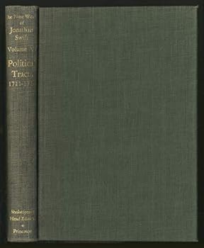 Political Tracts 1711-1713, Volume VI: The Prose Works of Jonathan Swift