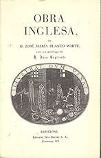 Obra inglesa de José María Blanco White