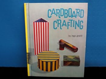Hardcover Cardboard crafting; how to make things out of cardboard Book