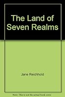 The Land of Seven Realms 0944676057 Book Cover