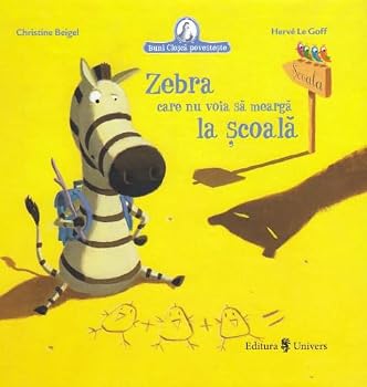 Paperback Zebra Care Nu Voia Sa Mearga La Scoala Book