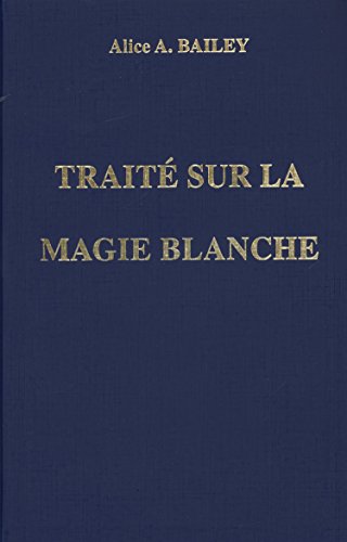 Traité sur la magie blanche [French] 2882890125 Book Cover