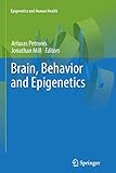  Brain, Behavior and Epigenetics (Epigenetics and Human Health)