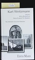 Sailing with Byzantium from Europe to America: The memoirs of an art historian 3925801170 Book Cover