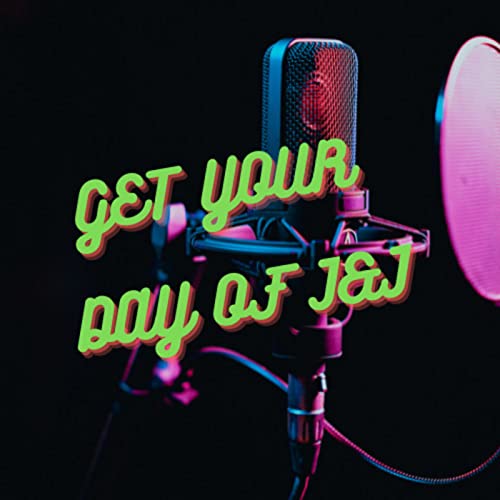 Get Your Day of J&J cover art