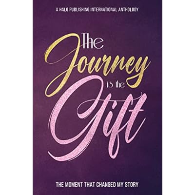 The Journey is the Gift