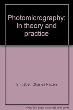 Hardcover Photomicrography in Theory and Practice Book