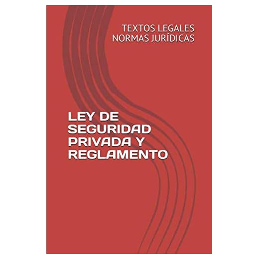 LEY DE SEGURIDAD PRIVADA Y REGLAMENTO