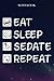Sedate Retirement Gifts for Men Women Coworker - Eat Sleep Sedate Repeat: Gifts for Men - Funny Happy Retirement Gifts Ideas for Him - Lined Journal Notebook,Hour