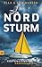 Nordsturm: Nordseekrimi Küstenkrimi (Reihe Inselpolizei Amrum-Föhr, Band 16)