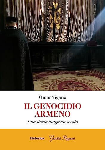 Il genocidio armeno. Una storia lunga un secolo