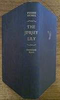 The Jersey Lily;: The story of the fabulous Mrs. Langtry B0007DLVS0 Book Cover