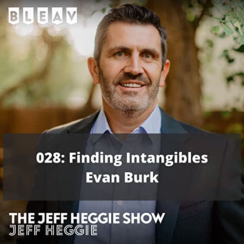 028: Finding Intangibles with former NFL and College Football Coach, Evan Burk Podcast Por  arte de portada