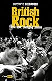  British Rock. 1965-1968 : Swinging London: British Rock, T2 (French Edition)