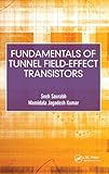 Fundamentals of Tunnel Field-Effect Transistors...