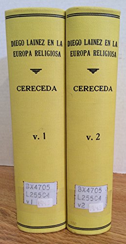 Diego Lainez en la Europa Religiosa de su Tiempo 1512 - 1565
