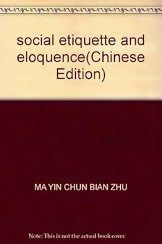 Paperback social etiquette and eloquence [Chinese] Book