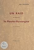  Un raid à travers la Haute-Auvergne (French Edition)