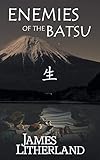 Enemies of the Batsu (Miraibanashi, Book 2)