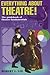 Everything about Theatre