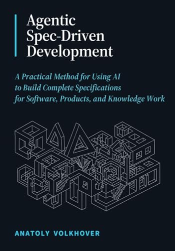Agentic Spec-Driven Development: A Practical Method for Using AI ...