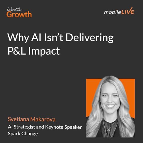 Page de couverture de Svetlana Makarova on Why AI Isn&rsquo;t Delivering P&L Impact