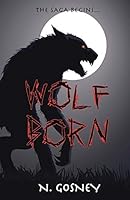 Wolf Born 0957527306 Book Cover