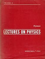 Feynman Lectures on Physics: Exercises/1965, Volume 3 B00E0GYDY4 Book Cover