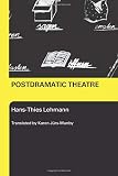 Postdramatic Theatre