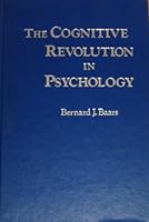 The Cognitive Revolution in Psychology 0898629128 Book Cover