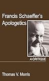 Francis Schaeffer's Apologetics