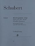 Quintett A-Dur op. 114 D 667 (Forellen-Quintett). Violine, Viola, Violoncello, Kontrabass, Klavier: Besetzung: Klavierquintette (G. Henle Urtext-Ausgabe)