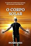  O Corpo Solar