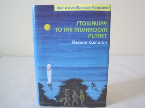 Stowaway to the Mushroom Panet, 1956, Joy Stree... B004RYYKR4 Book Cover