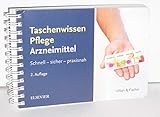 taschenwissen pflege arzneimittellehre: schnell - sicher - praxisnah