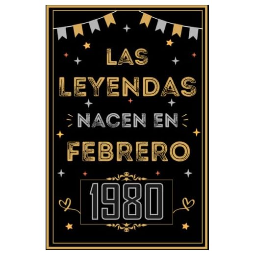 CUADERNO, LAS LEYENDAS NACEN EN FEBRERO 1980: Regalo de 43 cumpleaños para mujeres y hombres, ideas de 43 cumpleaños... un cumpleaños... divertido, ... regalo de 43 cumpleaños para él/ella.