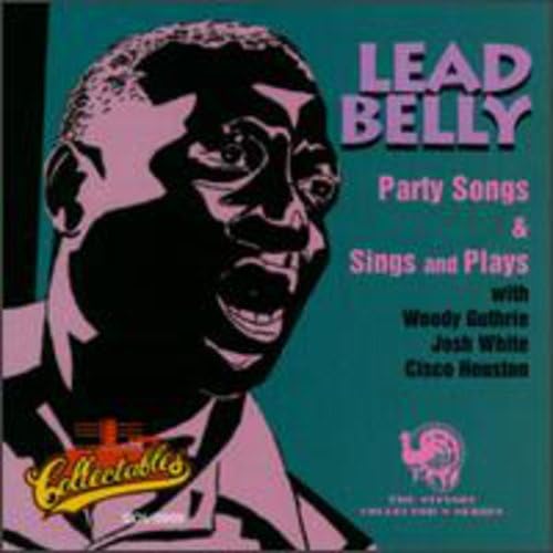 Party Songs / Sings And Plays Lead Belly, Leadbelly, Huddie Ledbetter