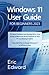 Produktbild Windows 11 User Guide for Beginners 2023: The Most Complete and Updated All-In-One Guide to Mastering All the Features of Your PC and Making it ... to Master Windows 11 in 10 Days or Less