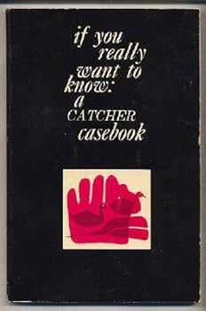 Paperback If You Really Want to Know: A Catcher Casebook Book