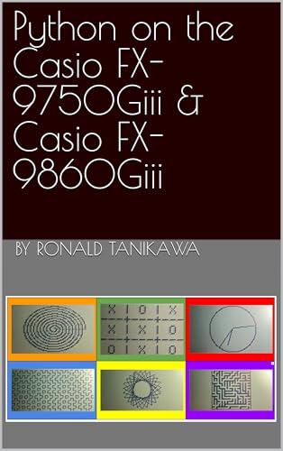 Python on the Casio FX-9750Giii & Casio FX-9860Giii