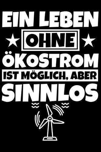 Preisvergleich Produktbild Notizbuch liniert: Ökostrom Geschenke lustiger Spruch Regenerative Energien lustig