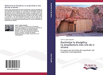 Paperback Deslimitar la disciplina: La arquitectura más allá de sí misma [Spanish] Book