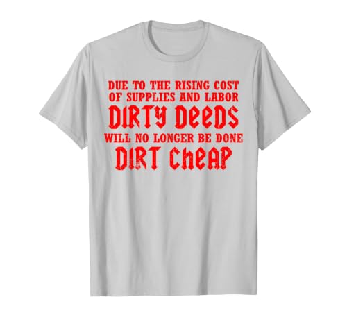 Vintage Dirty Deeds Will No Longer Be Done Dirt Cheap T-Shirt, Men, Silver Grey, X-Large