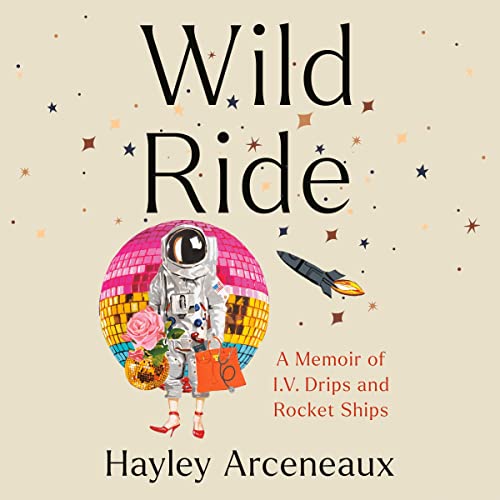 Wild Ride by Hayley Arceneaux episode artwork